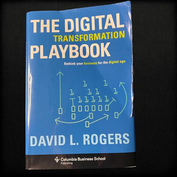 The Digital Transformation Playbook -  By David Rogers - Picture 1 of 9